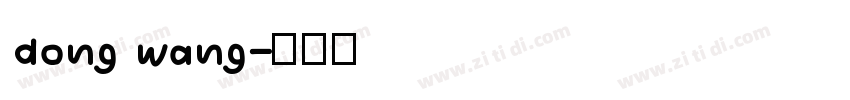 dong wang字体转换